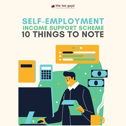 Self-Employment Income Support Scheme – 10 Things To Note